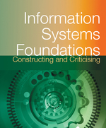 Information Systems Foundations: Constructing and Criticising