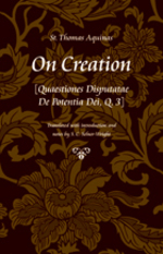 On Creation [Quaestiones Disputatae de Potentia Dei, Q. 3]