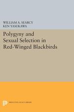 Polygyny and Sexual Selection in Red-Winged Blackbirds: