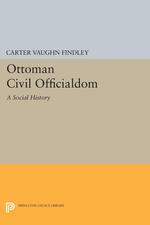 Ottoman Civil Officialdom