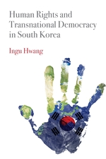 Human Rights and Transnational Democracy in South Korea