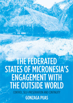 The Federated States of Micronesia's Engagement with the Outside World