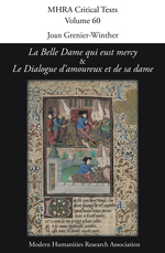 La Belle Dame qui eust mercy and Le Dialogue d’amoureux et de sa dame