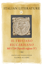 Italian Literature IV: <em>Il Tristano Riccardiano</em>, MS 1729 (Parodi's siglum 'F')