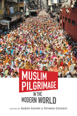 Muslim Pilgrimage in the Modern World