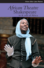 African Theatre 12: Shakespeare in and out of Africa