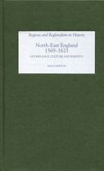 North-East England, 1569-1625