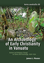 An Archaeology of Early Christianity in Vanuatu