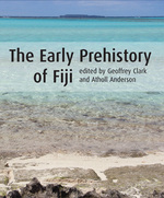 The Early Prehistory of Fiji