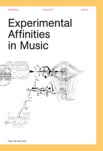 Experimental Affinities in Music